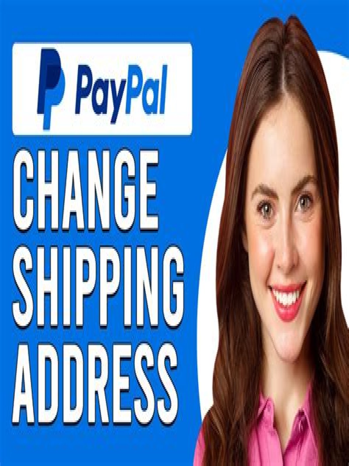 How do i change my paypal shipping address