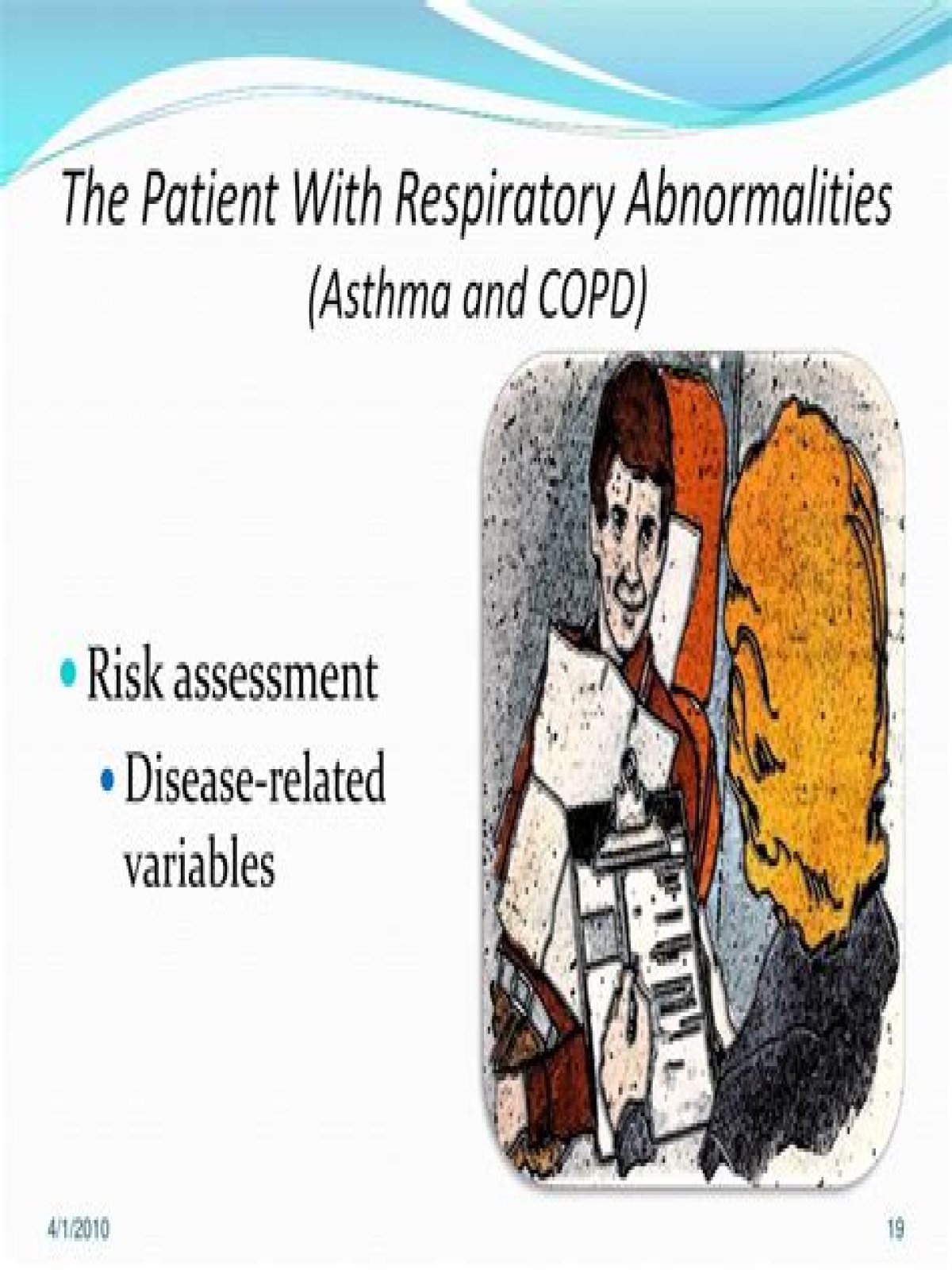 What is respiratory abnormality