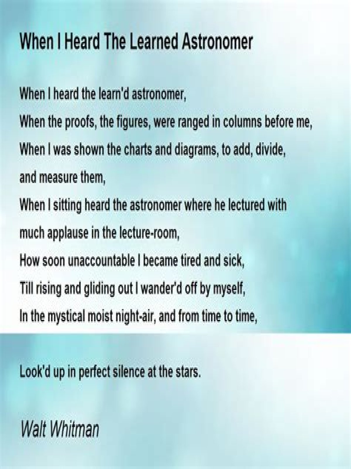 What is the message of the poem when I heard the Learn D astronomer?